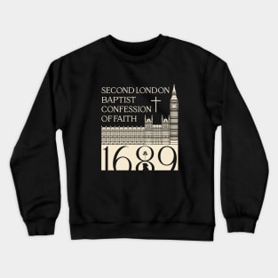 Reformed christian art. Second London Baptist Confession of Faith - 1689. Crewneck Sweatshirt